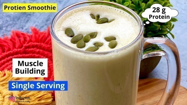 'Morning Protien Diet | Smoothie for muscle building | 600 cal & 28g protein homemade mass gainer 