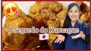 'Comida Japonesa:Como Fazer KARAAGE SUCULENTO e CROCANTE(Frango frito Japonês) IGUAL DE RESTAURANTE