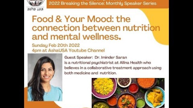 'Food & Your Mood: the connection between nutrition and mental wellness.'