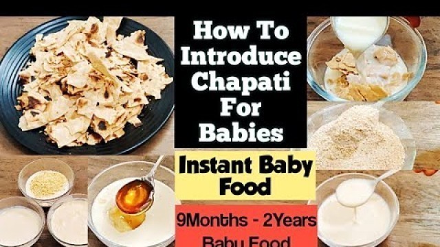 'How To Introduce Chapati For Babies & Toddler\'s/ Instant Baby Food/ Weight Gaining Food/ Travel Food'
