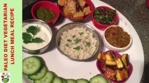 'Paleo diet vegetarian lunch meal recipe in Tamil'