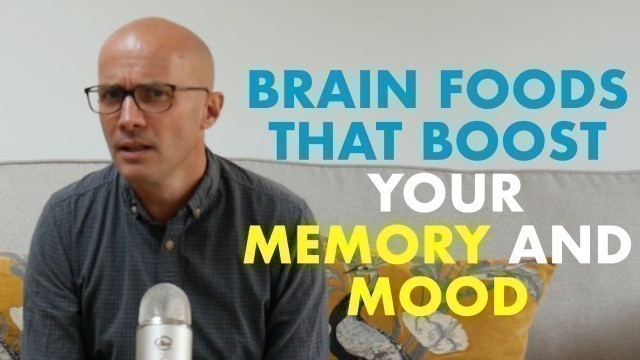 'Brain Foods that Boost Your Memory and Mood'