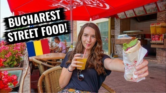 'The Best Street Food in Bucharest, Romania'