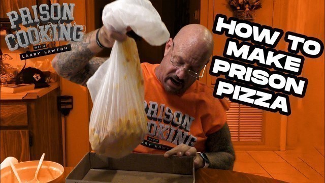 'How to Cook Prison Pizza by Ex Convict - Prison Food with Larry Lawton - Prison Life   |  160  |'