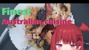 'I made you guys the finest Australian cuisine :3'