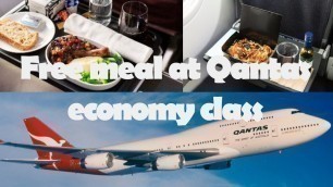 'Free meal at Qantas Economy class flights. Quality food in economy for free.'