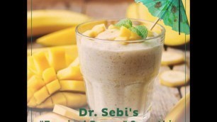 'Dr. Sebi\'s Tropical Smoothie'